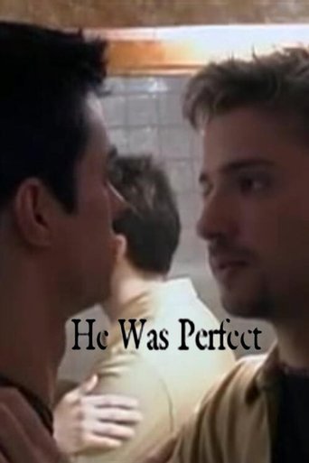 He Was Perfect Poster of He Was Perfect