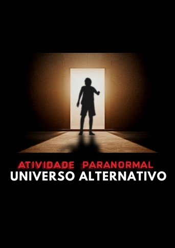 Paranormal Activity: Alternate Universe Poster of Paranormal Activity: Alternate Universe
