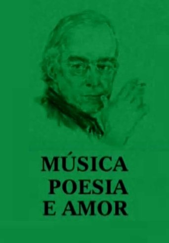 Música, poesia e amor Poster of Música, poesia e amor