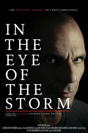 In the Eye of the Storm: The Political Odyssey of Yanis Varoufakis Poster of In the Eye of the Storm: The Political Odyssey of Yanis Varoufakis