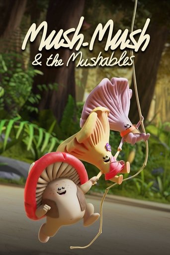 Mush-Mush & the Mushables Poster of Mush-Mush & the Mushables