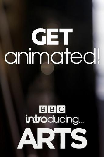 Get Animated! BBC Introducing Arts Poster of Get Animated! BBC Introducing Arts