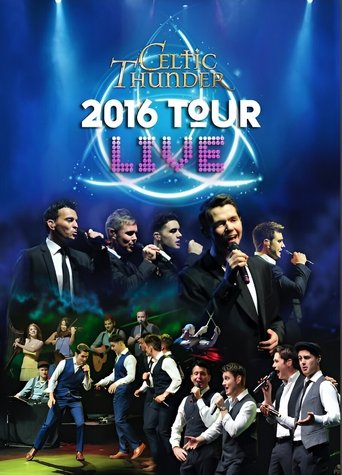 Celtic Thunder: 2016 Tour Live Poster of Celtic Thunder: 2016 Tour Live