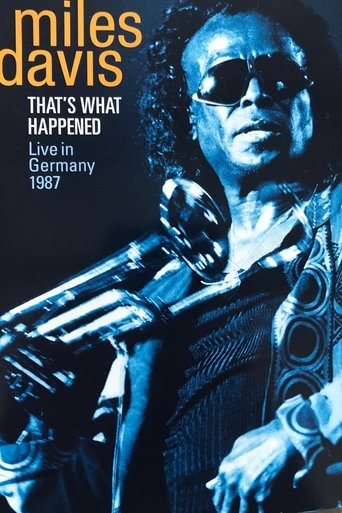 Miles Davis - That's what happened - Live in Germany 1987 Poster of Miles Davis - That's what happened - Live in Germany 1987