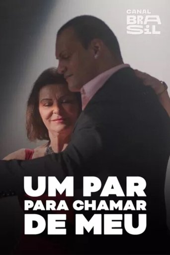 Um Par Pra Chamar de Meu Poster of Um Par Pra Chamar de Meu