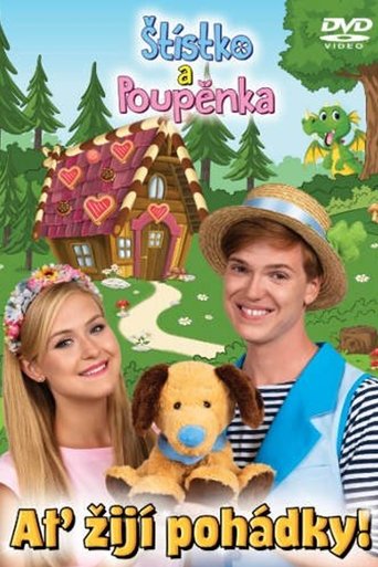 Štístko a Poupěnka – Ať žijí pohádky Poster of Štístko a Poupěnka – Ať žijí pohádky