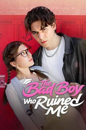 The Bad Boy Who Ruined Me Poster of The Bad Boy Who Ruined Me