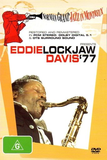 Norman Granz' Jazz In Montreux Presents Eddie Lockjaw Davis '77 Poster of Norman Granz' Jazz In Montreux Presents Eddie Lockjaw Davis '77