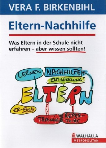 Vera F. Birkenbihl - Eltern-Nachhilfe Poster of Vera F. Birkenbihl - Eltern-Nachhilfe