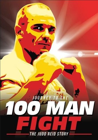 Journey to the 100 Man Fight: The Judd Reid Story Poster of Journey to the 100 Man Fight: The Judd Reid Story