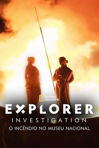 Explorer Investigation: The National Museum Fire Poster of Explorer Investigation: The National Museum Fire
