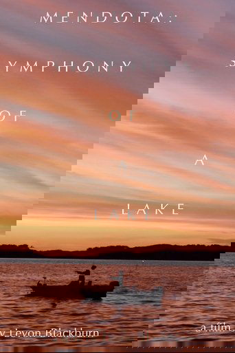 Mendota: Symphony of a Lake Poster of Mendota: Symphony of a Lake