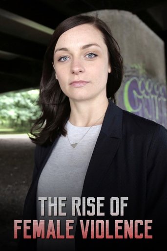 The Rise of Female Violence Poster of The Rise of Female Violence