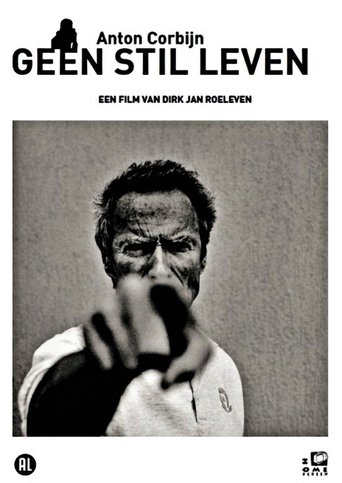 Anton Corbijn: Geen Stil Leven Poster of Anton Corbijn: Geen Stil Leven