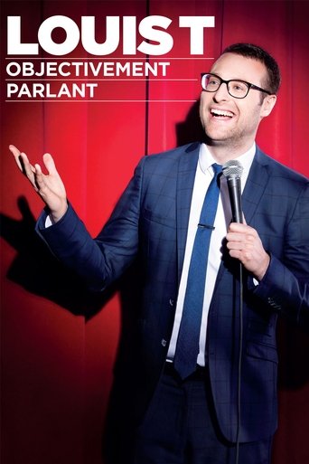 Louis T : Objectivement parlant Poster of Louis T : Objectivement parlant