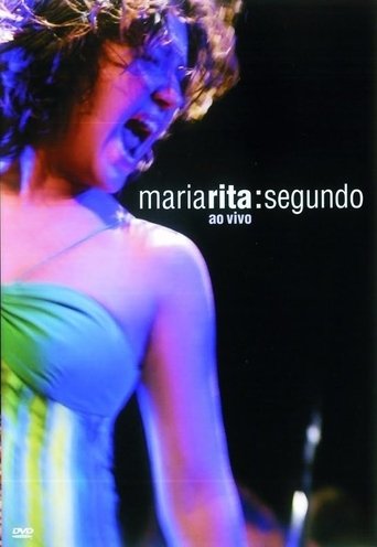 Maria Rita: Segundo - Ao Vivo Poster of Maria Rita: Segundo - Ao Vivo