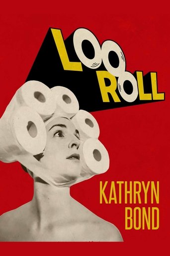 Kathryn Bond: Loo Roll Poster of Kathryn Bond: Loo Roll