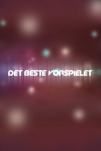 Det beste vorspielet Poster of Det beste vorspielet