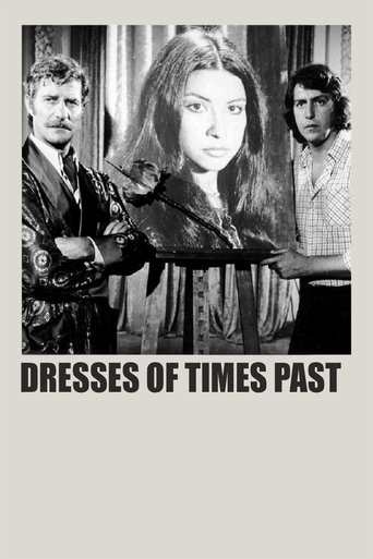 Dresses Of Times Past Poster of Dresses Of Times Past