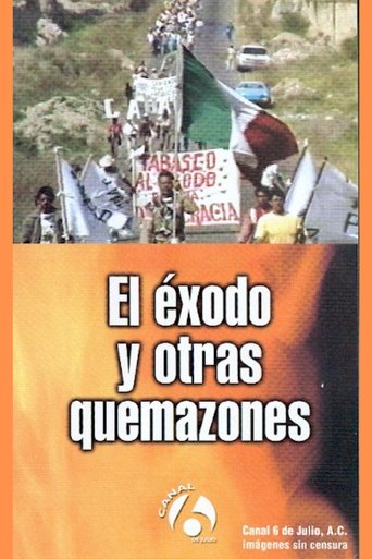 El éxodo y otras quemazones Poster of El éxodo y otras quemazones