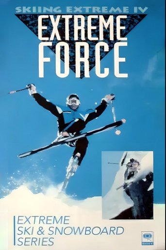 Skiing Extreme IV : Extreme Force Poster of Skiing Extreme IV : Extreme Force