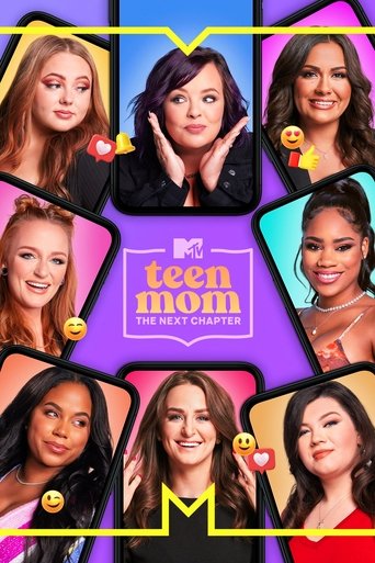 Teen Mom: The Next Chapter Poster of Teen Mom: The Next Chapter
