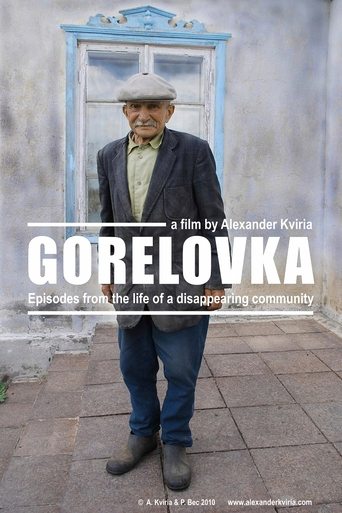 Gorelovka: Episodes from the Life of a Disappearing Community Poster of Gorelovka: Episodes from the Life of a Disappearing Community