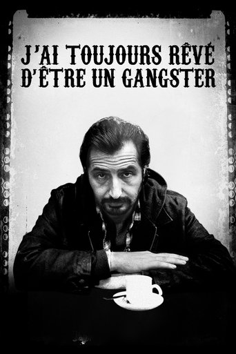 I Always Wanted to Be a Gangster Poster of I Always Wanted to Be a Gangster