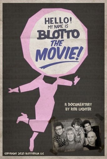 Hello! My Name is Blotto: The Movie Poster of Hello! My Name is Blotto: The Movie