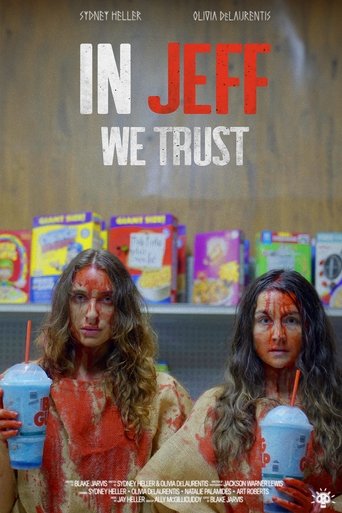 In Jeff We Trust Poster of In Jeff We Trust