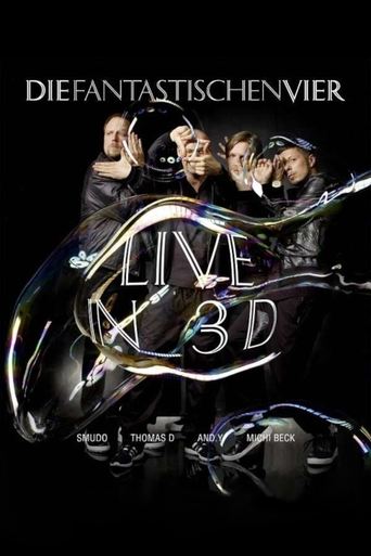 Die Fantastischen Vier - Live in 3D Poster of Die Fantastischen Vier - Live in 3D