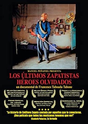 Los últimos zapatistas, héroes olvidados Poster of Los últimos zapatistas, héroes olvidados