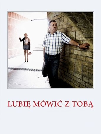 Lubię mówić z Tobą Poster of Lubię mówić z Tobą