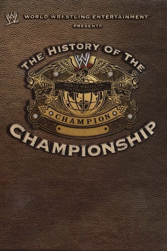Poster of WWE: The History Of The WWE Championship
