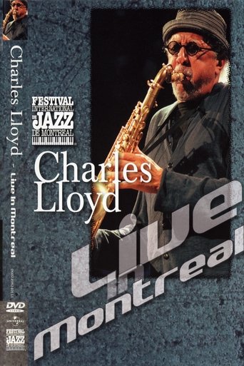 Charles Lloyd - Live in Montreal 2001 Poster of Charles Lloyd - Live in Montreal 2001