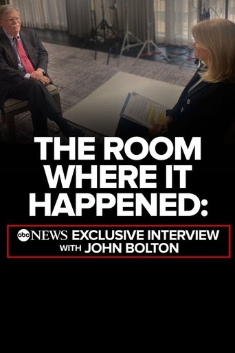 The Room Where It Happened: ABC News Exclusive Interview with John Bolton Poster of The Room Where It Happened: ABC News Exclusive Interview with John Bolton