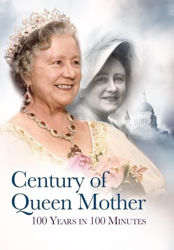 Century of Queen Mother - 100 Years in 100 Minutes: A Celebration Poster of Century of Queen Mother - 100 Years in 100 Minutes: A Celebration