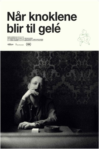 Når knoklene blir til gelé Poster of Når knoklene blir til gelé