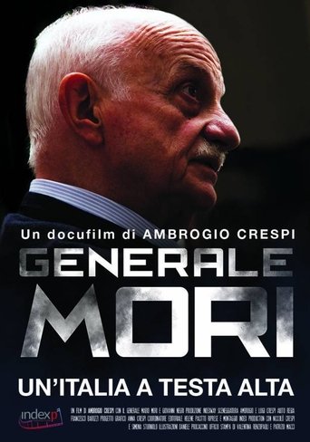 Generale Mori. Un'Italia a testa alta Poster of Generale Mori. Un'Italia a testa alta