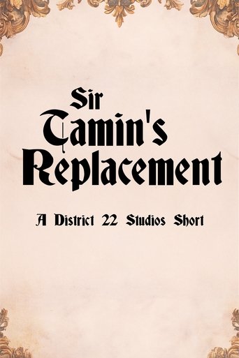 Sir Tamin's Replacement Poster of Sir Tamin's Replacement
