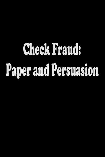 Check Fraud: Paper and Persuasion Poster of Check Fraud: Paper and Persuasion