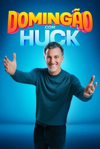 Domingão com Huck Poster of Domingão com Huck