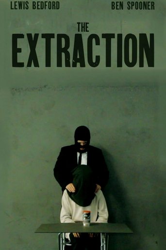 The Extraction Poster of The Extraction