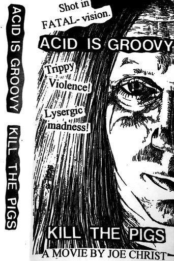 Acid Is Groovy Kill the Pigs Poster of Acid Is Groovy Kill the Pigs