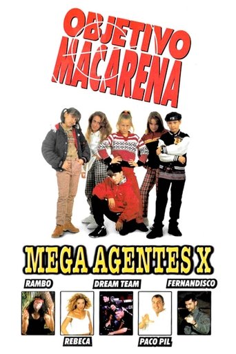 Objetivo Macarena: Mega agentes X Poster of Objetivo Macarena: Mega agentes X