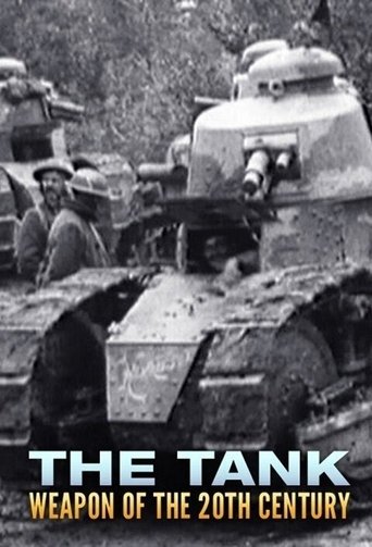 The Tank: Weapon of the 20th Century Poster of The Tank: Weapon of the 20th Century