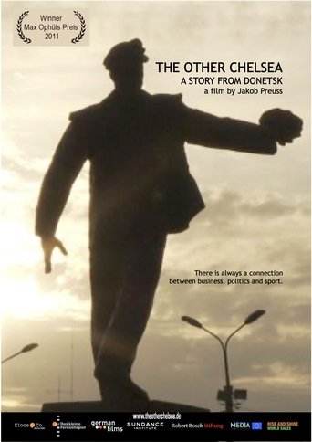 The Other Chelsea - A Story from Donetsk Poster of The Other Chelsea - A Story from Donetsk