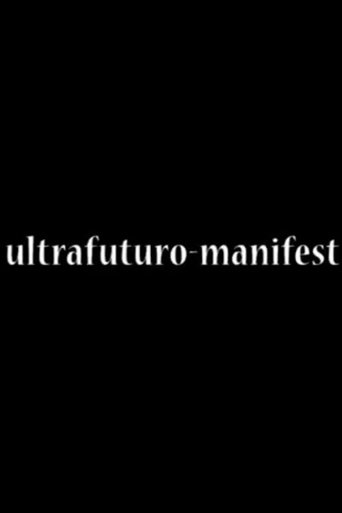 Ultrafuturo Manifest Poster of Ultrafuturo Manifest