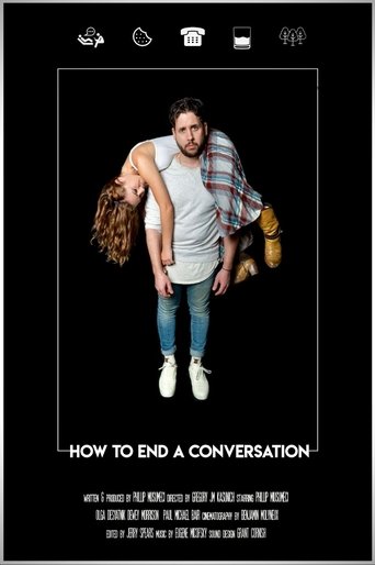 How To End A Conversation Poster of How To End A Conversation
