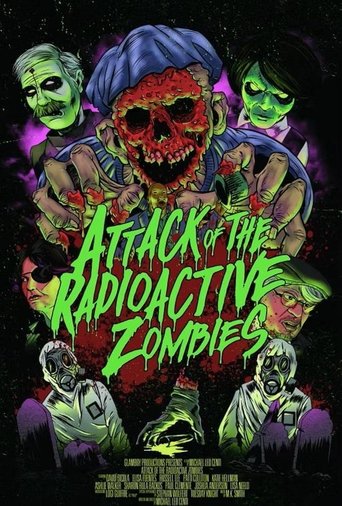 Attack of the Radioactive Zombies Poster of Attack of the Radioactive Zombies